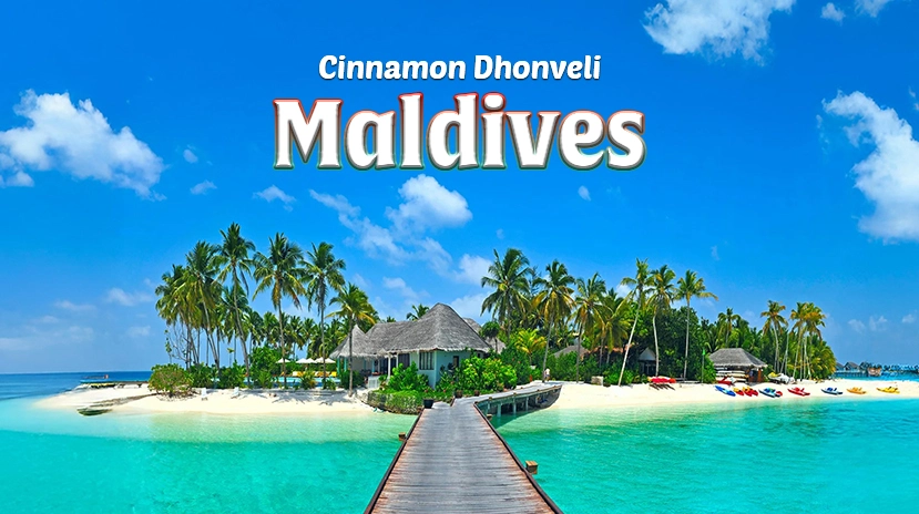 Cinnamon Dhonveli – Maldives